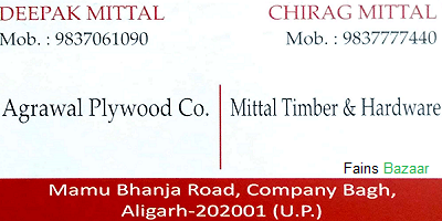AGRAWAL PLYWOOD CO. | MITTAL TIMBER & HARDWARE IN ALIGARH-FAINS BAZAAR
